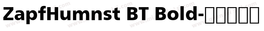 ZapfHumnst BT Bold字体转换
